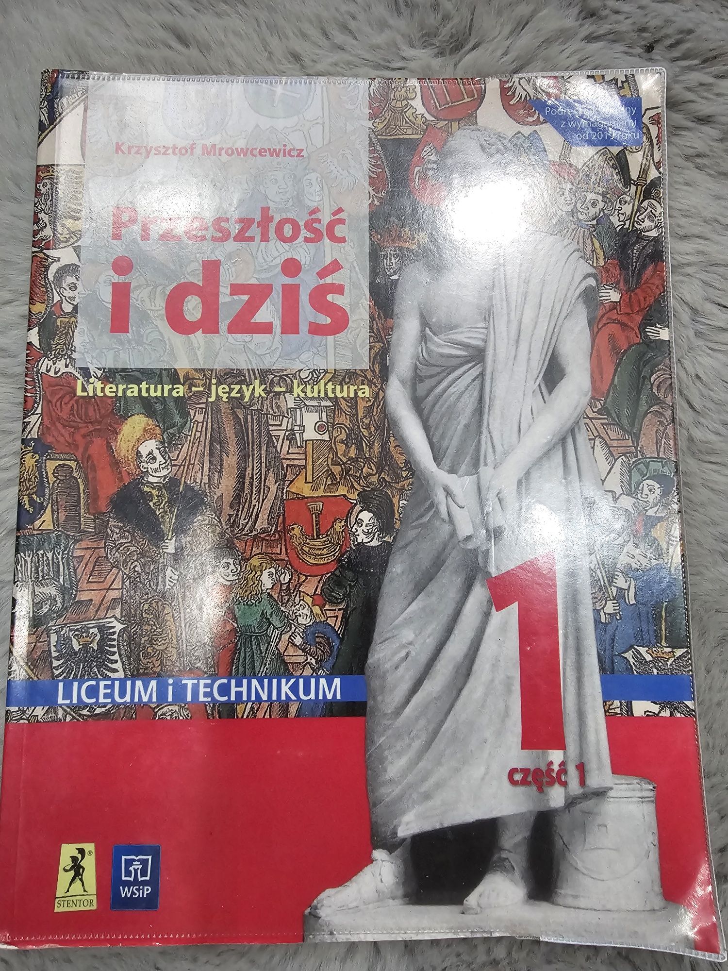 Przeszłość i dziś 1 cześć 1 i 2 Liceum I technikum WSiP