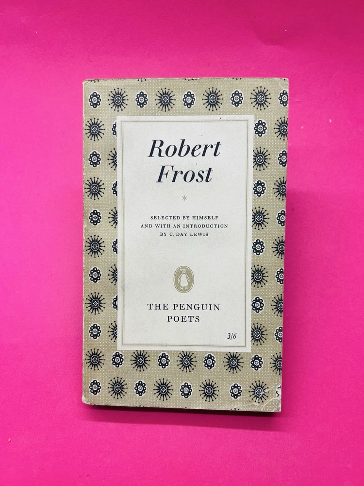 ROBERT FROST SELECTED POEMS