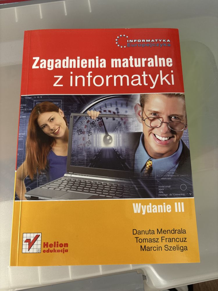 Informatyka Europejczyka. Zagadnienia maturalne