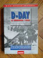 D-Day. 6 czerwca 1944 - Stephen E. Ambrose