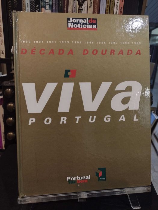 Década Dourada Viva Portugal 1990/1999