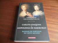 "Carlota Joaquina e Leopoldina de Habsburgo" de A Ventura e Maria Lyra