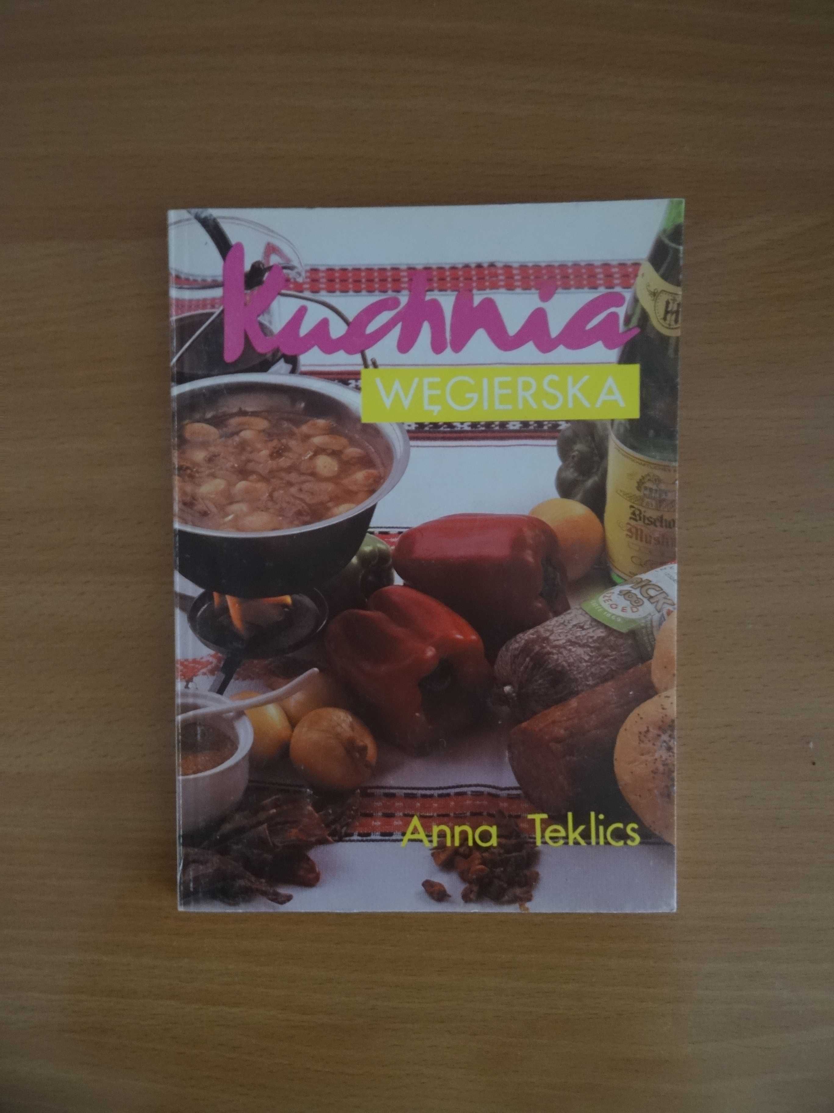 Kuchnia kawalerska, węgierska, czosnkowa - książka kucharska