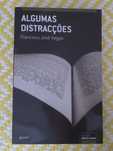 ALGUMAS DISTRACÇÕES
de Francisco José Viegas
