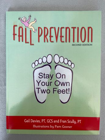 Livro Fisioterapia - prevençao quedas Fall prevention:stay on our feet