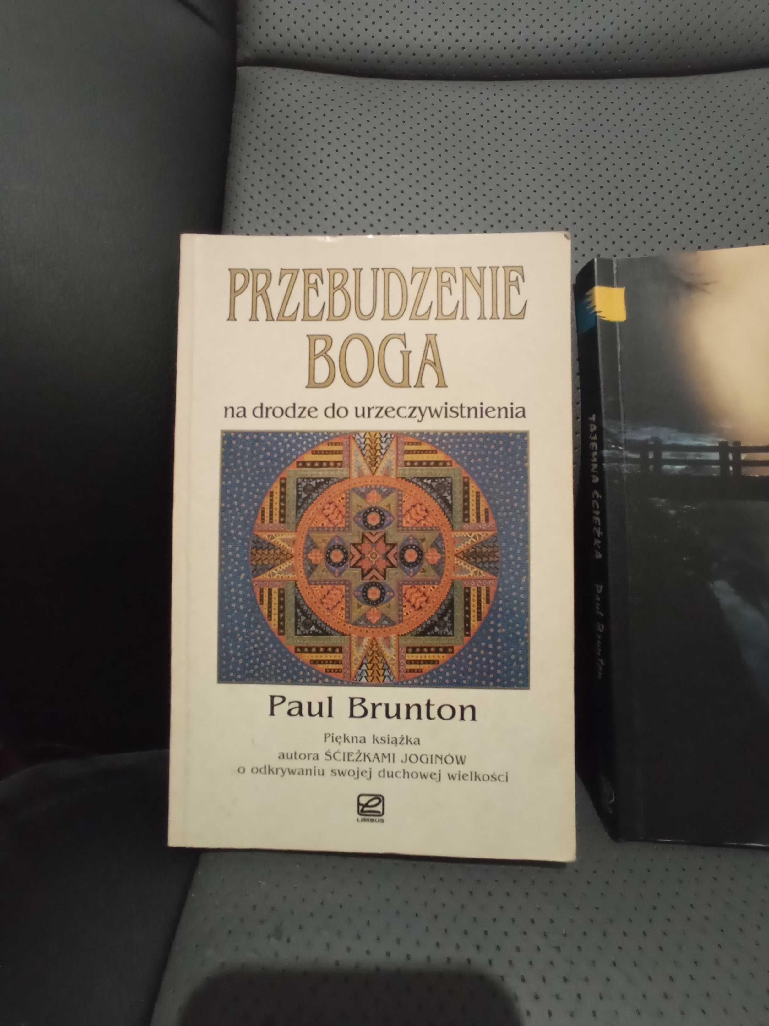 Paul Brunton - Tajemna ścieżka Paul Brunton - Przebudzenie