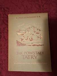 Jak powstały Tatry E. Passendorfer