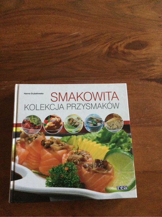 Smakowita kolekcja przysmaków - Hanna Grykałowska