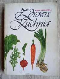 Książka Zdrowa Kuchnia Alina Dąbrowska
