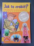 Książka DIY jak to zrobić? 21 pomysłów na prace plastyczne