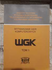 Wytwarzanie gier komputerowych tom 1