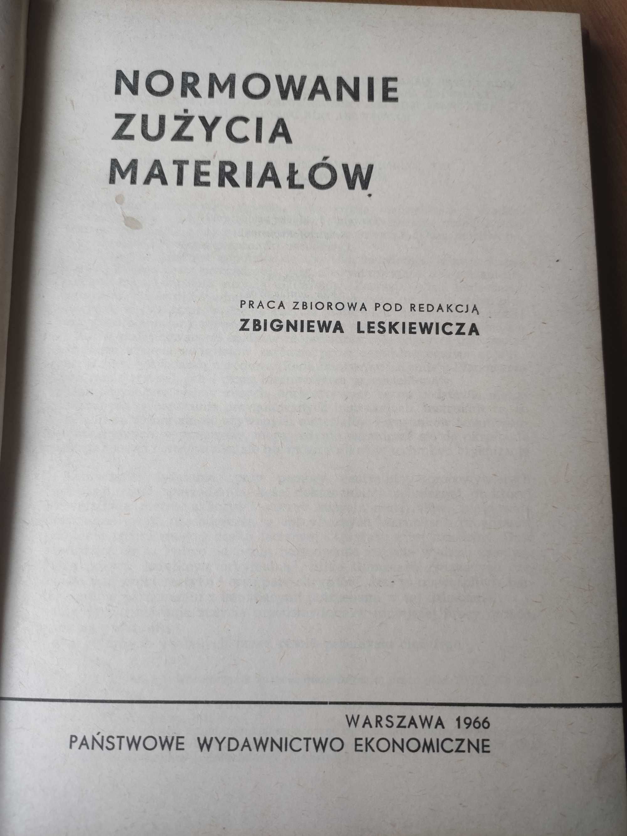 Z.Leskiewicz,, Normowanie zużycia materiałów " PWE 1966