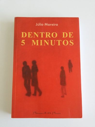 Livro "dentro de 5 minutos" Júlio Moreira