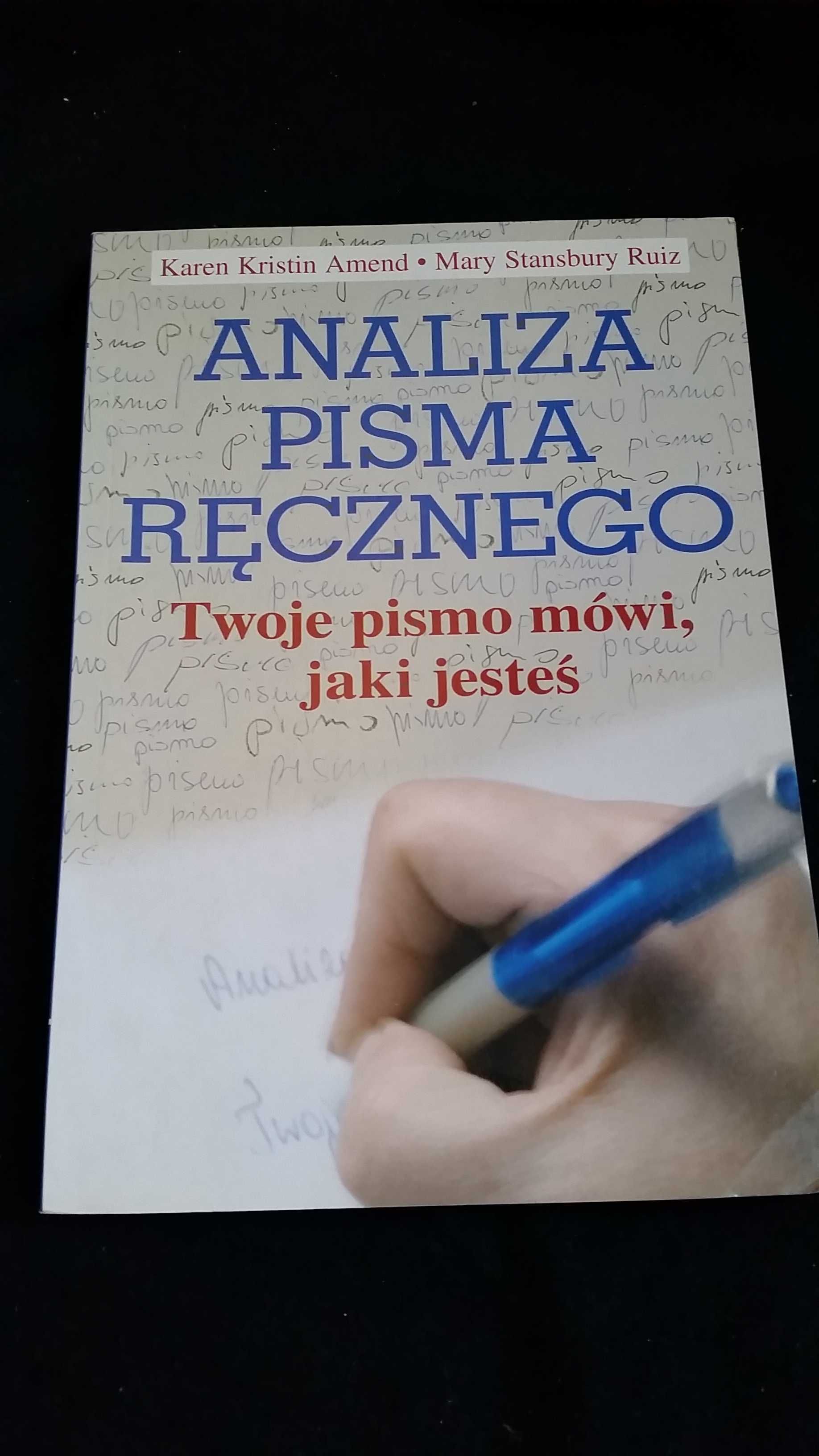 książka "Analiza pisma ręcznego" K.K. Amend, M.S. Ruiz Grafologia