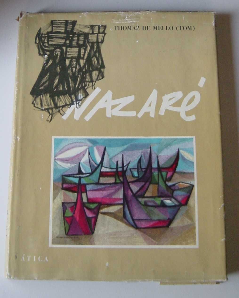 Alfarrabismo RARO 1958: "Nazaré", Thomaz de Mello (TOM), ed. ilustrada