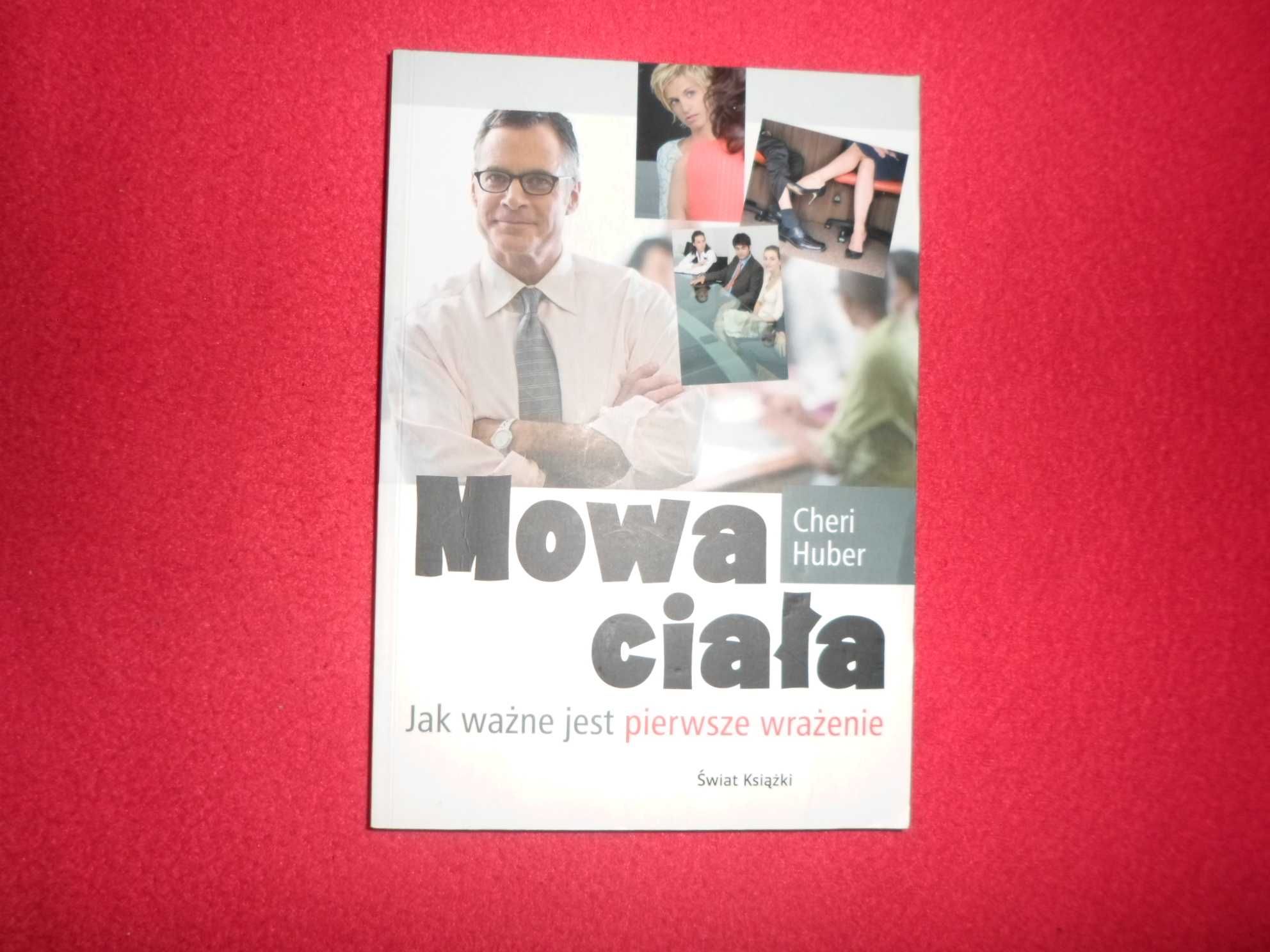 Cheri Huber - Mowa ciała Jak ważne jest pierwsze wrażenie