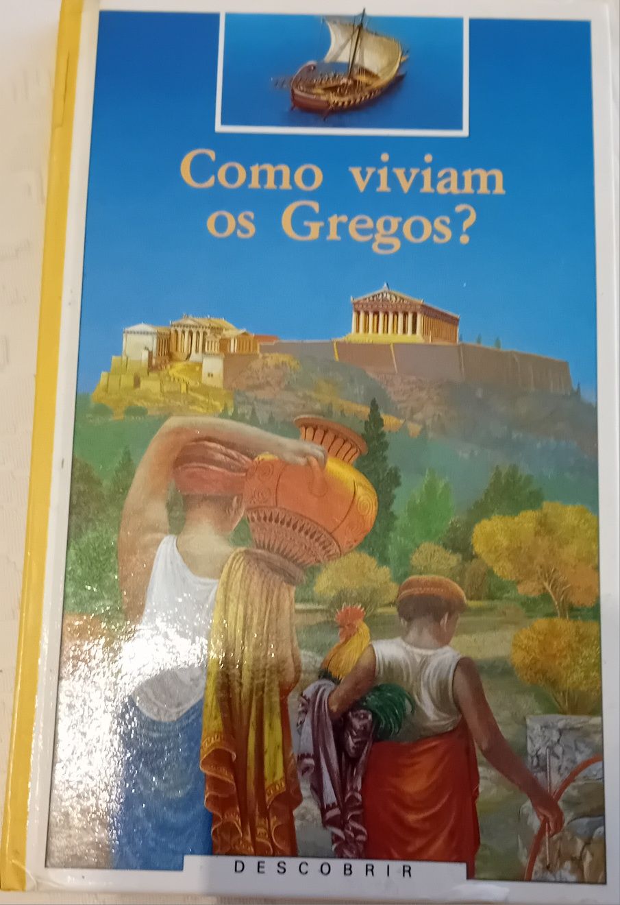 Livros Como viviam os GREGOS? ... OS ROMANOS?