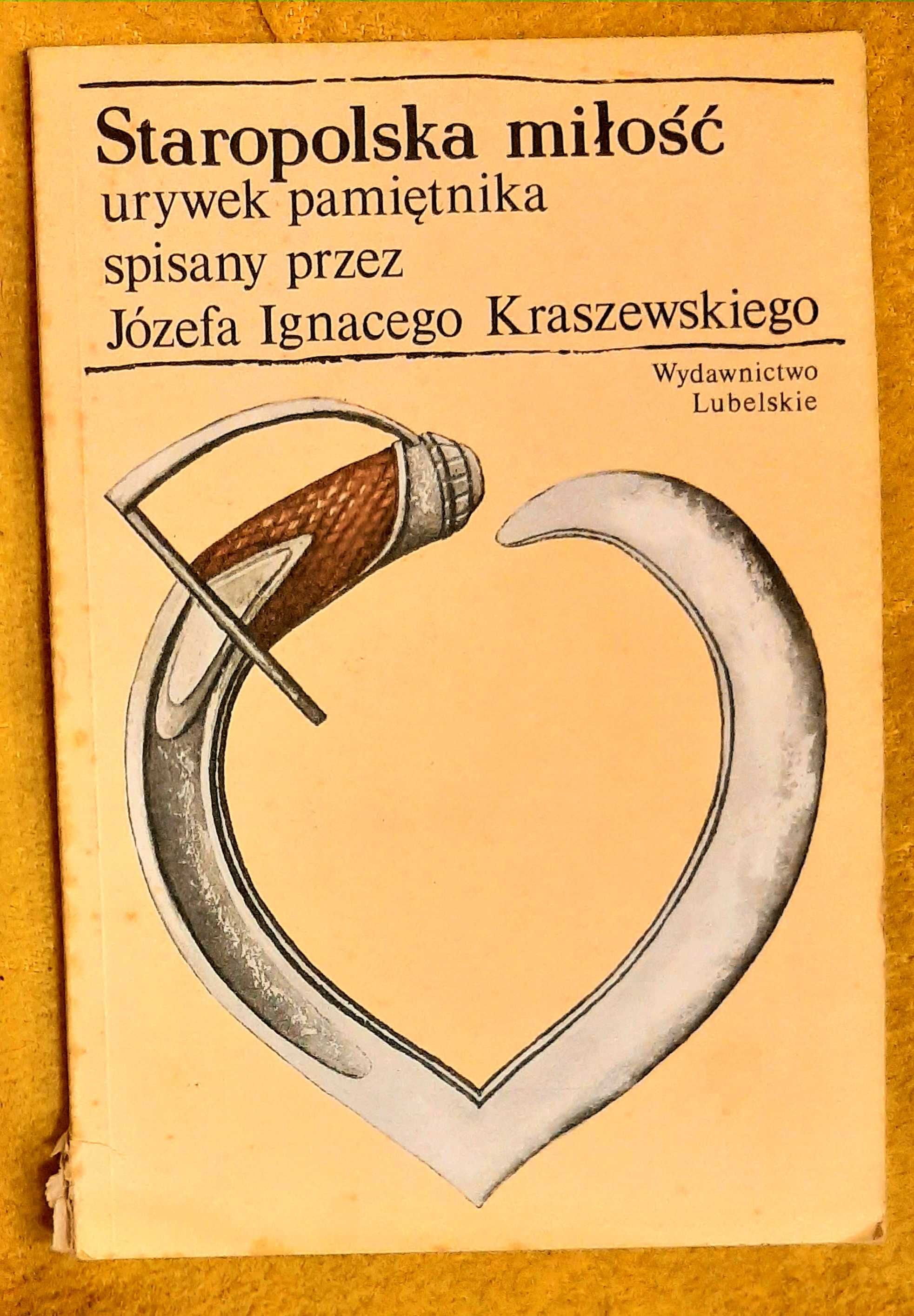 J. I. Kraszewski, Staropolska miłość