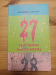 27 czyli śmierć tworzy artystę