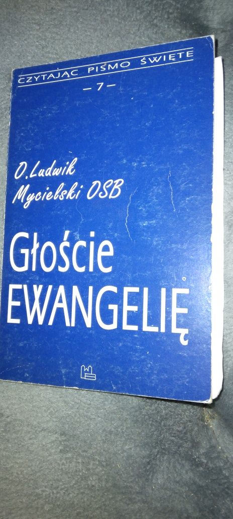 Czytając Pismo Święte. Głoście Ewangelię - o. Ludwik Mycielski OSB