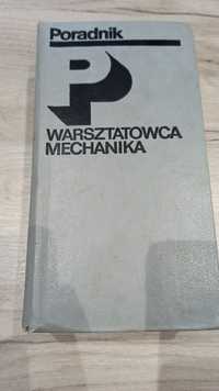 Poradnik Warsztatowa Mechanika WNT 1981