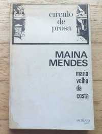 Maina Mendes, de Maria Velho da Costa