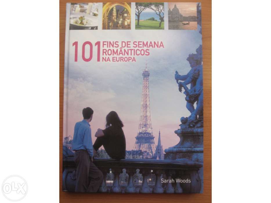 Livro totalmente Novo "101 Fins de Semana Românticos na Europa"