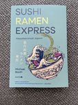 Sushi Ramen Express Michael Booth Wszystkie smaki Japonii książka