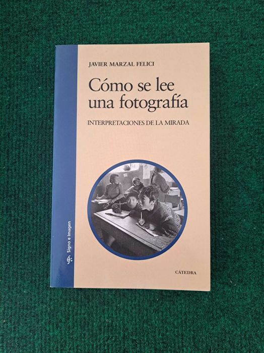 Cómo se lee una fotografia - Javier Marzal Felici