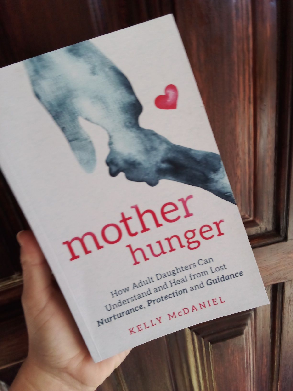 Mother Hunger, Kelly McDaniel