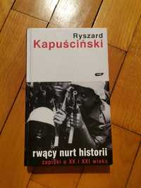 Rwący nurt historii / Ryszard Kapuściński