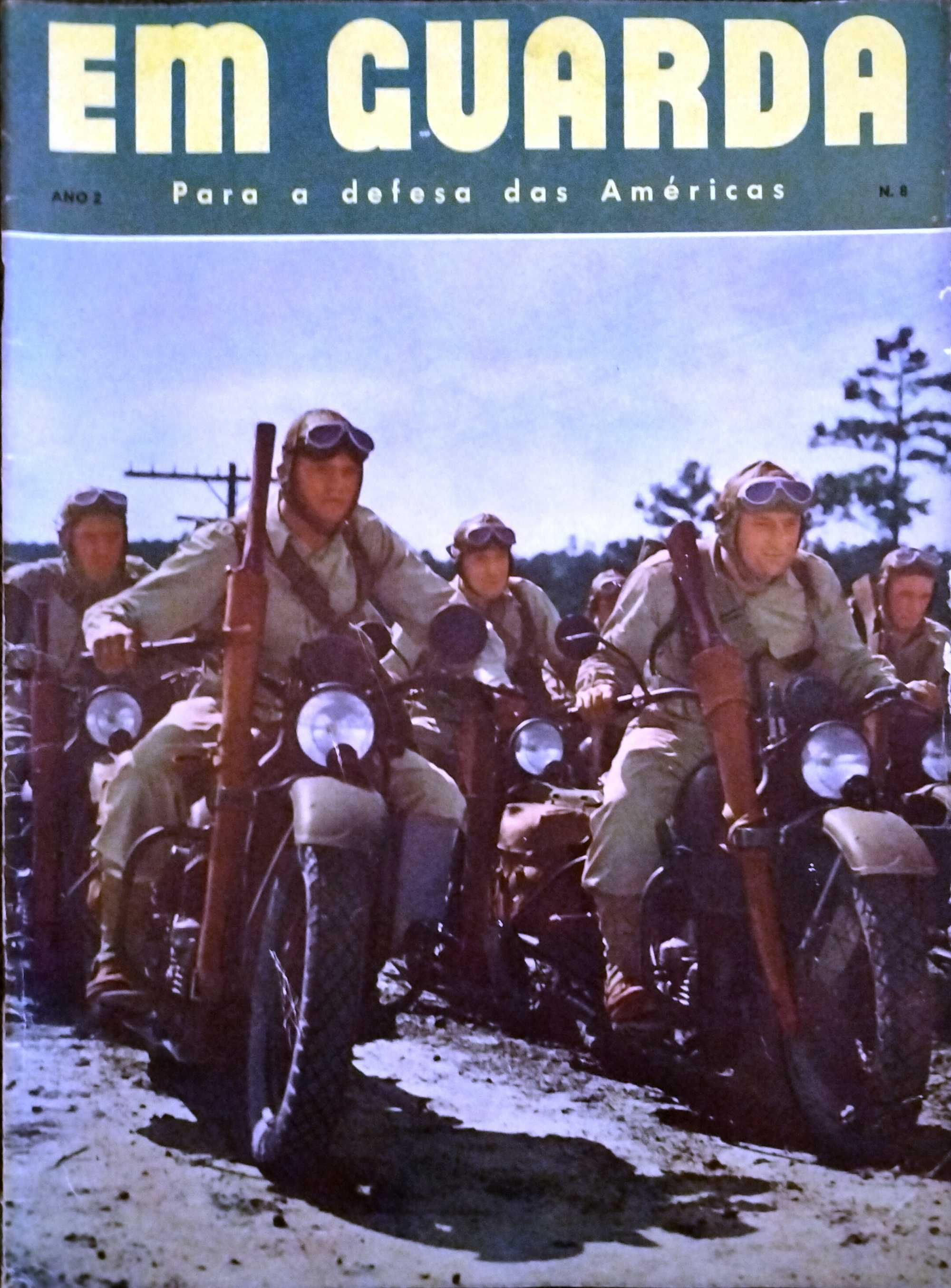Em Guarda - Para a Defesa das Américas. Guerra Anos 40