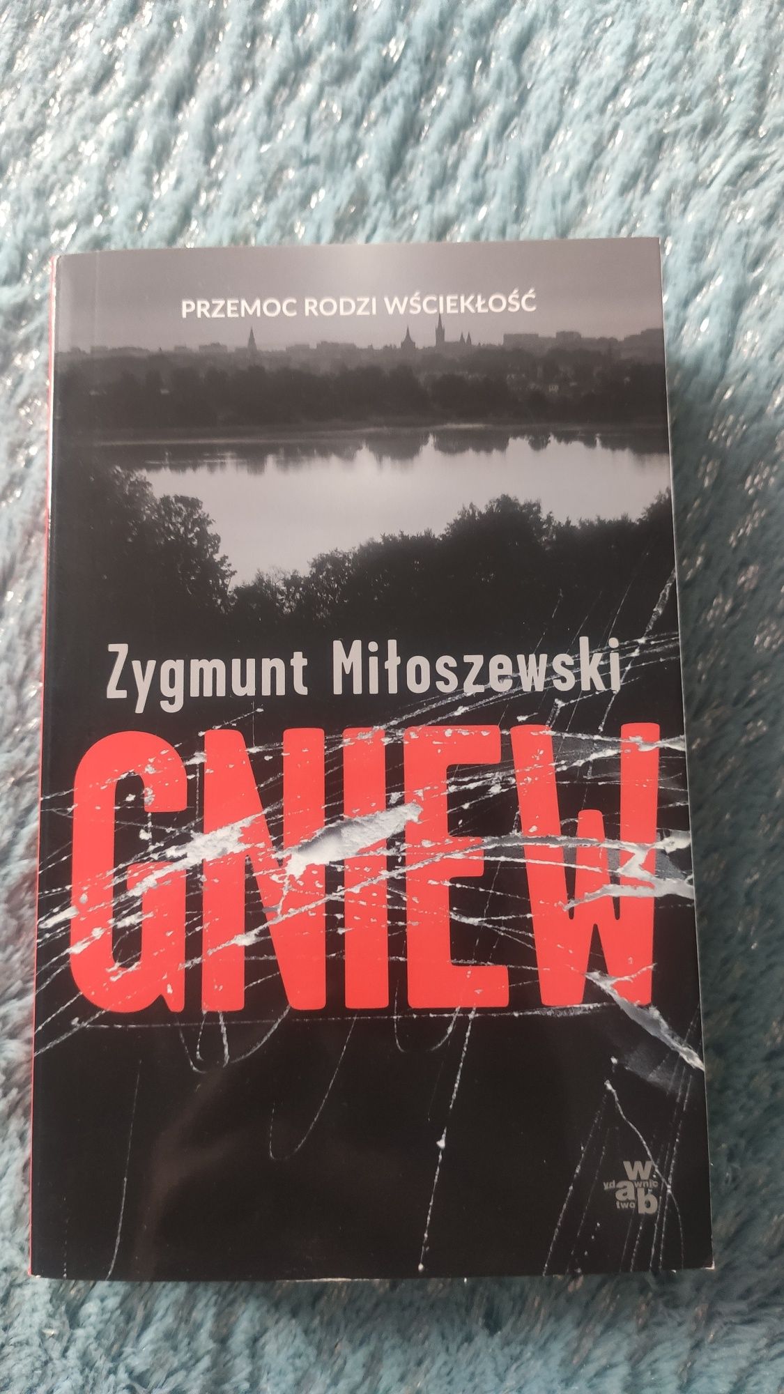 Gniew Zygmunt miłoszewski