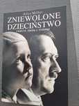 Zniewolone dzieciństwa ukryte źródła tyranii  Alice Miller