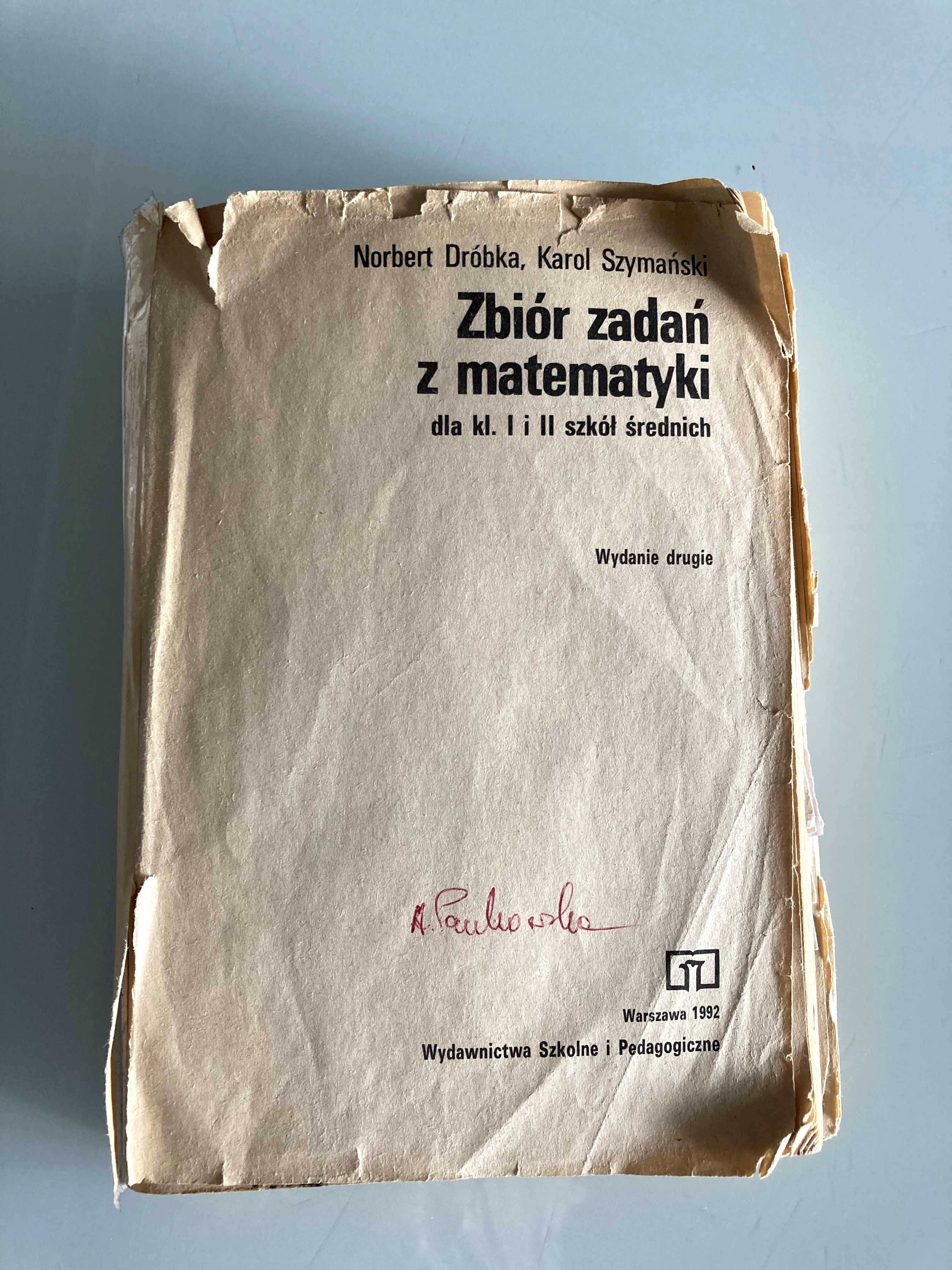 Rozwiązania zadań ze zbioru N. Dróbka K. Szymański dla klasy I i II LO