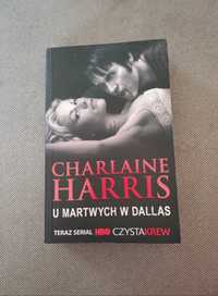 Czysta Krew. U martwych w Dallas. Charlaine Harris