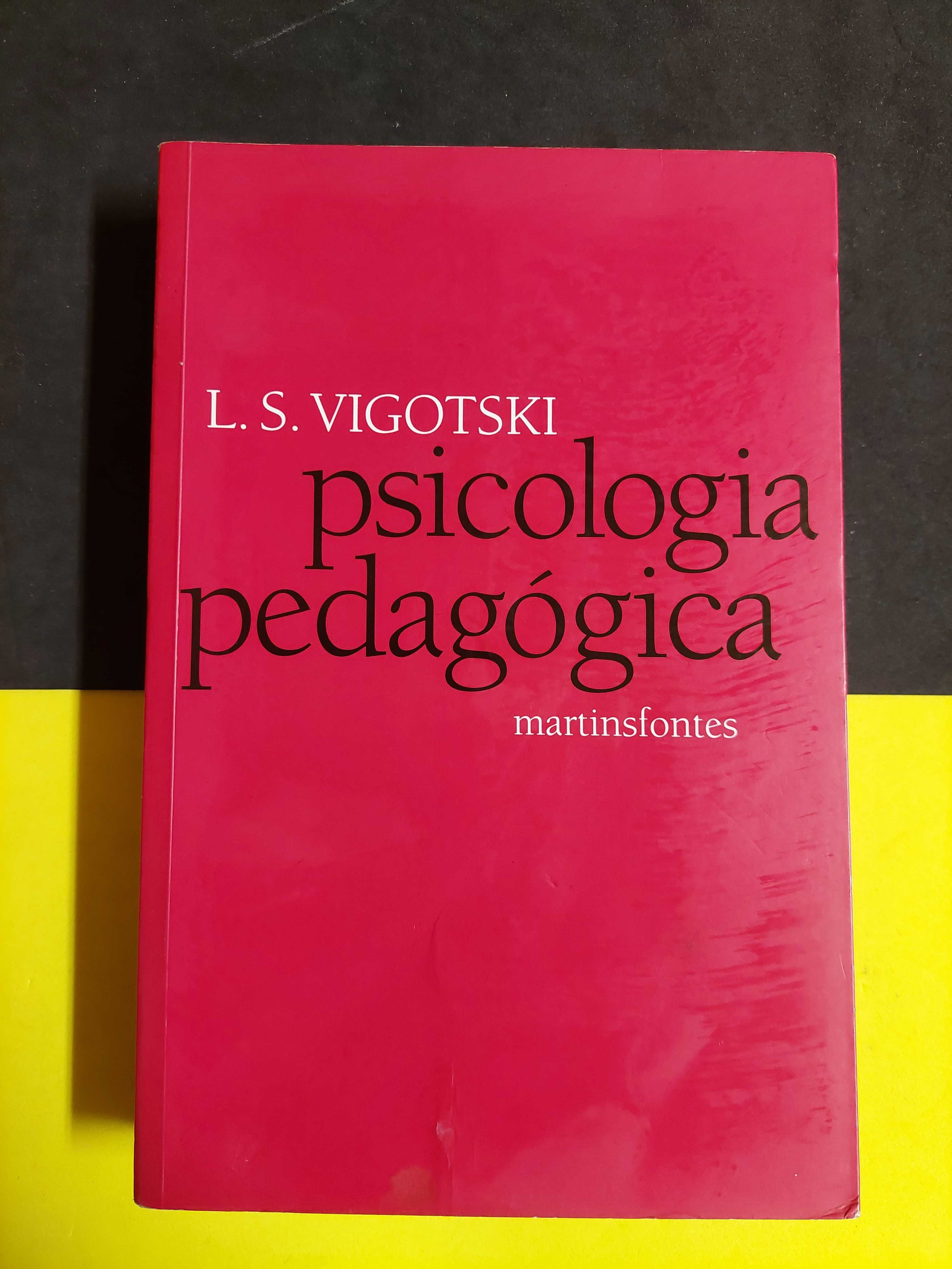 L.S. Vigotski - Psicologia Pedagógica