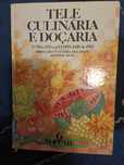 Tele culinária e doçaria - chefe Antônio Silva 6 volume