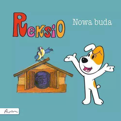 Reksio. Nowa buda. Papilon