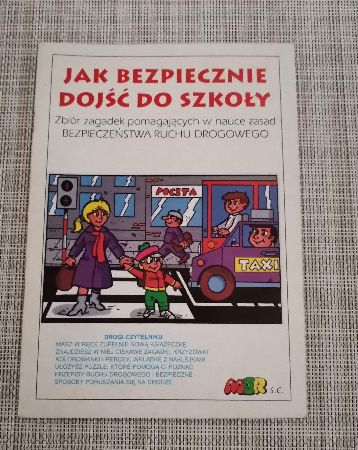 Jak bezpiecznie dojść do szkoły książeczka