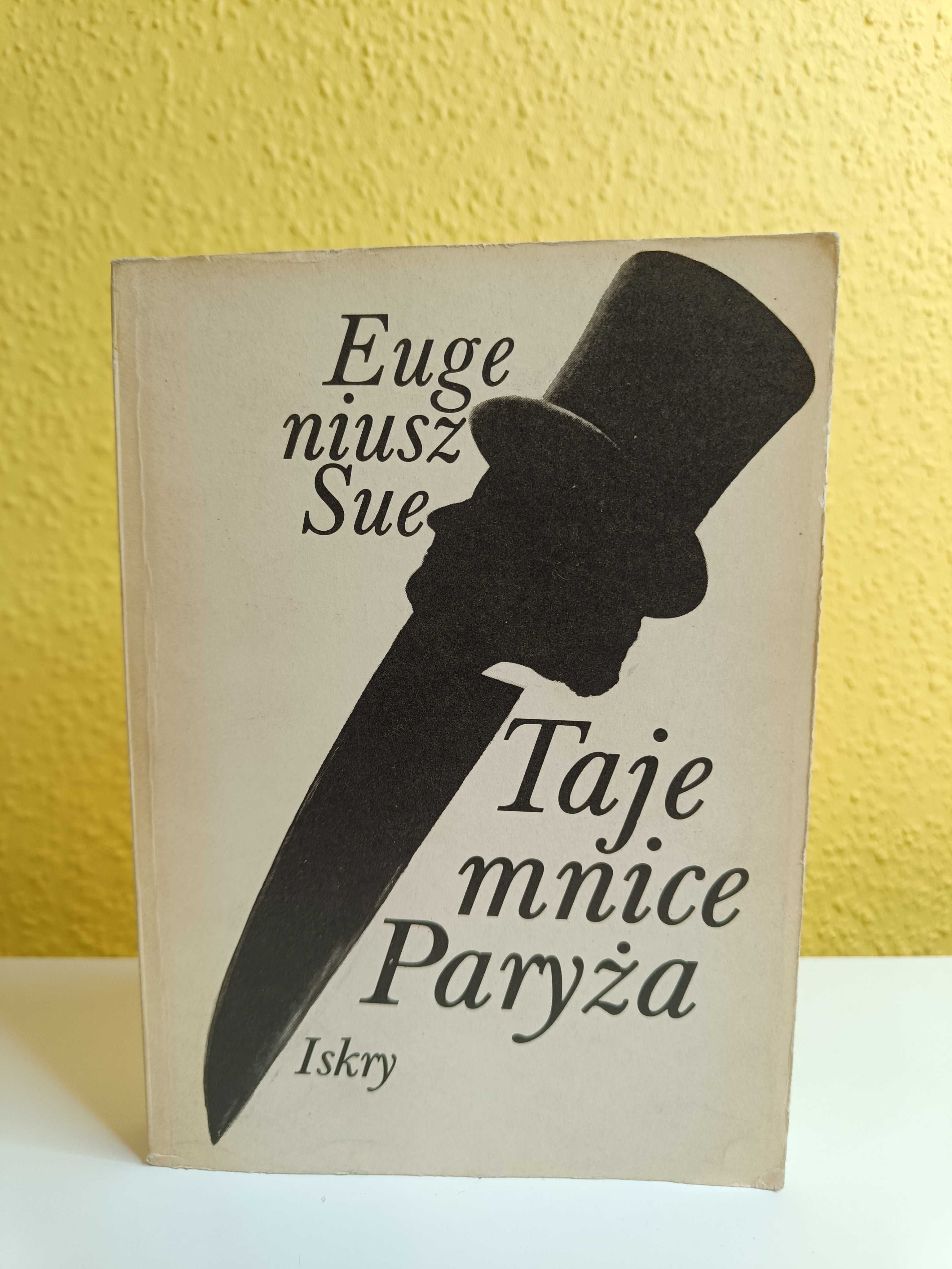 Eugeniusz Sue "Tajemnice Paryża"