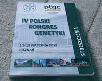 IV Polski Kongres Genetyki 10-13.09.2013 Poznań  Streszczenia