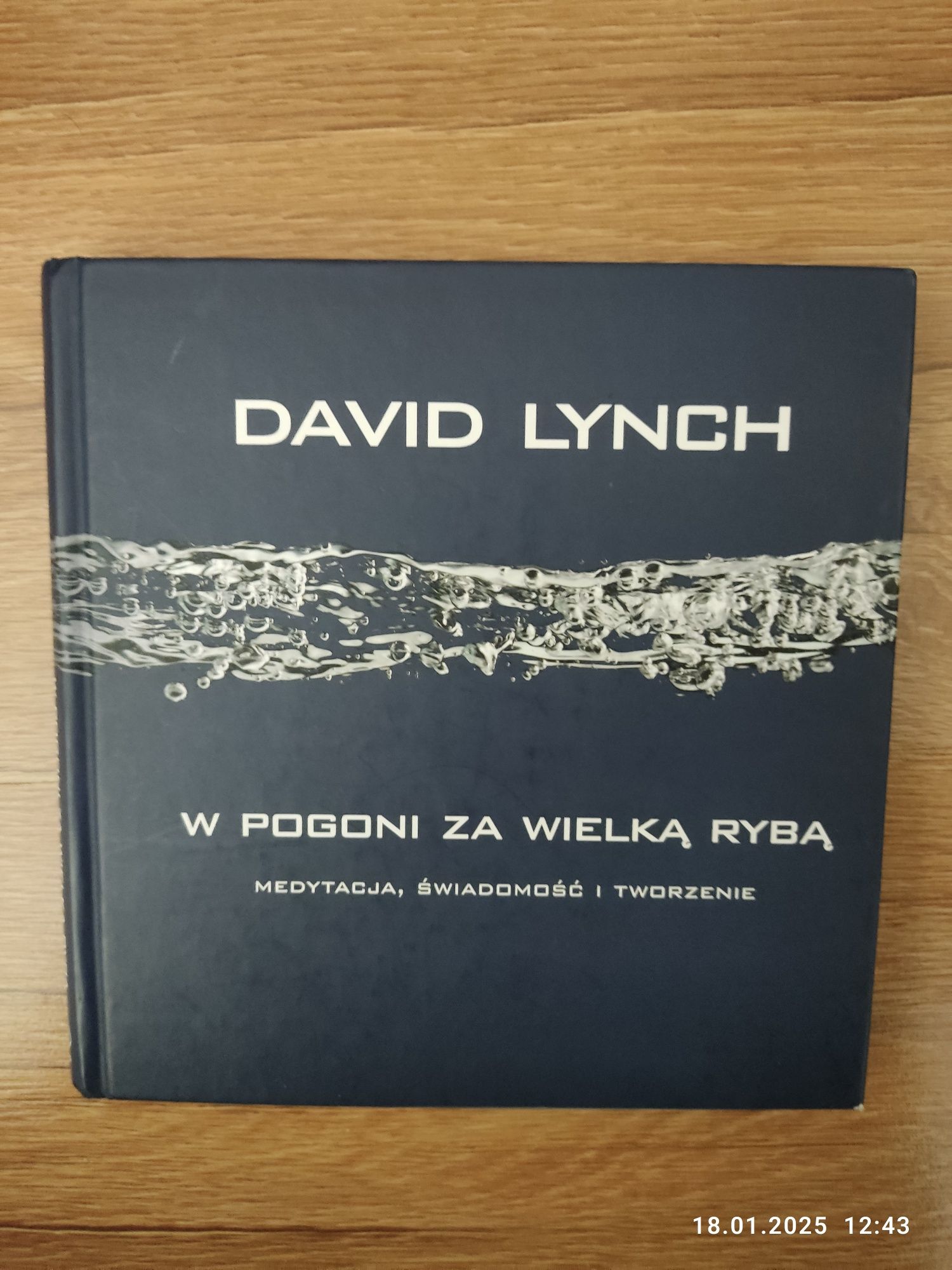 W pogoni za wielką rybą David Lynch medytacja świadomość tworzenie