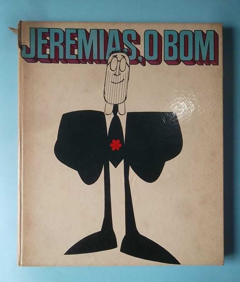 Jeremias, o Bom - por ZIRALDO - 1ª Edição de 1969.