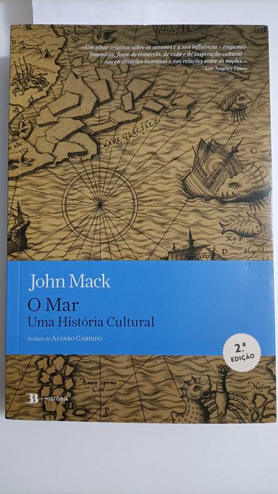 O mar, uma história cultural - de John Mack