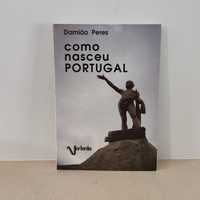 Como nasceu Portugal por Damião Peres