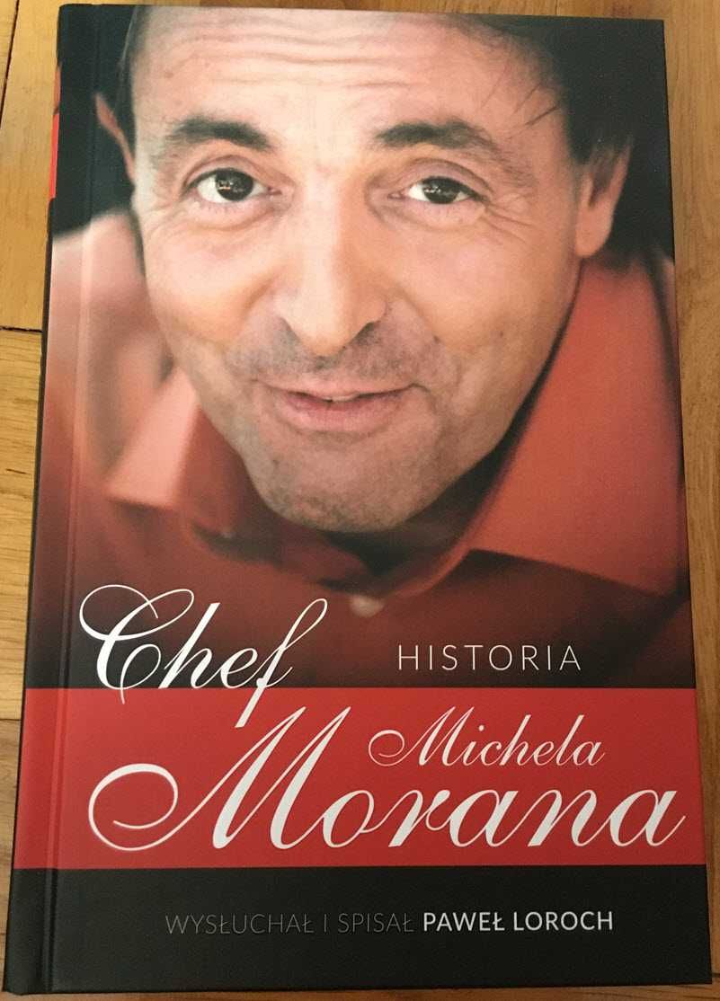 Książka - Paweł Loroch „Chef. Historia Michela Morana”