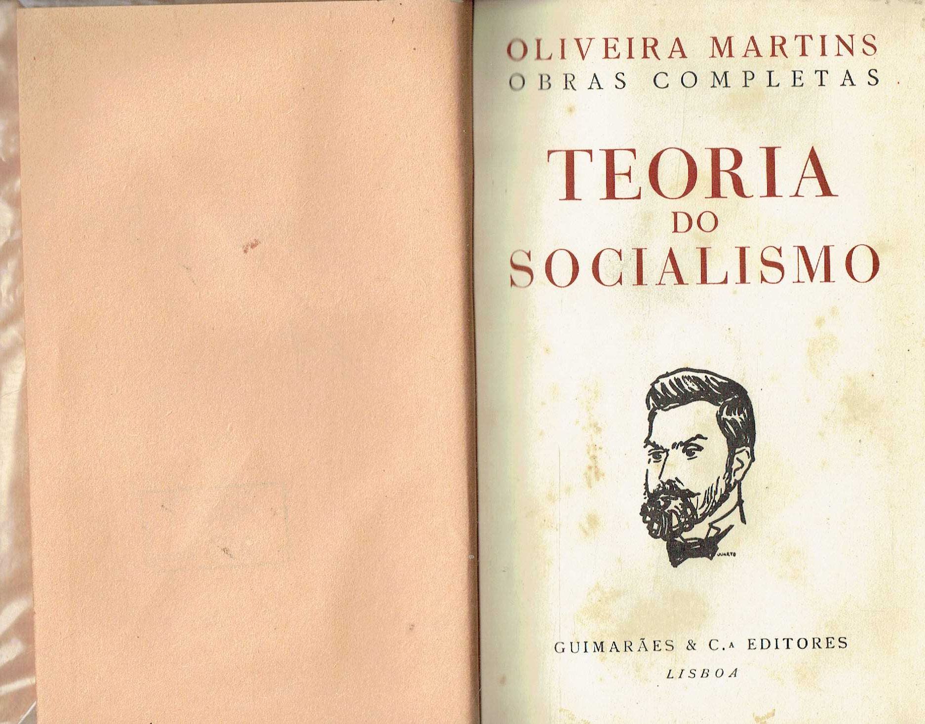 7837
	
Teoria do socialismo 
de Oliveira Martins