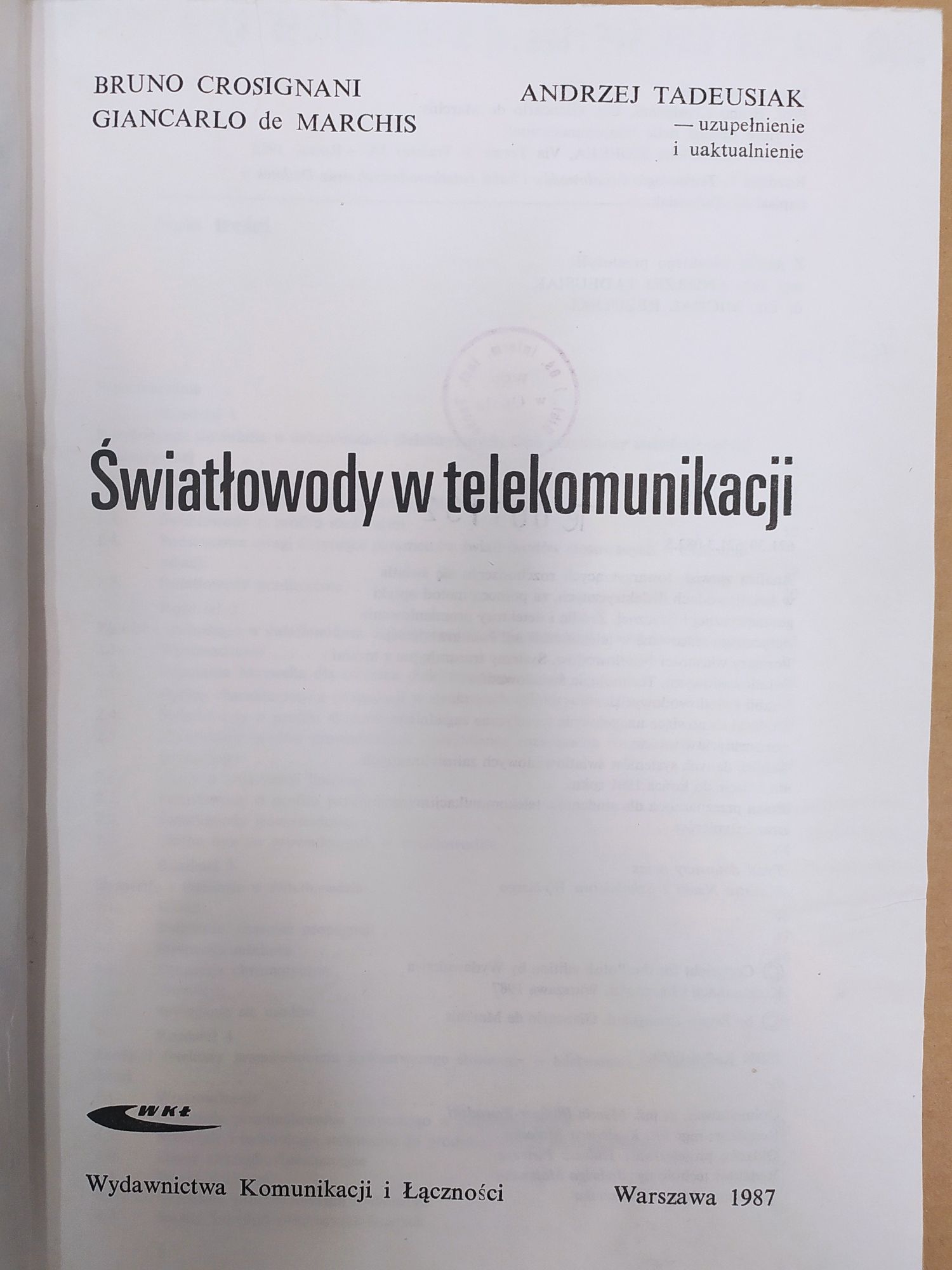 Światłowody w telekomunikacji - Crosignani,  Marchis, Tadeusiak