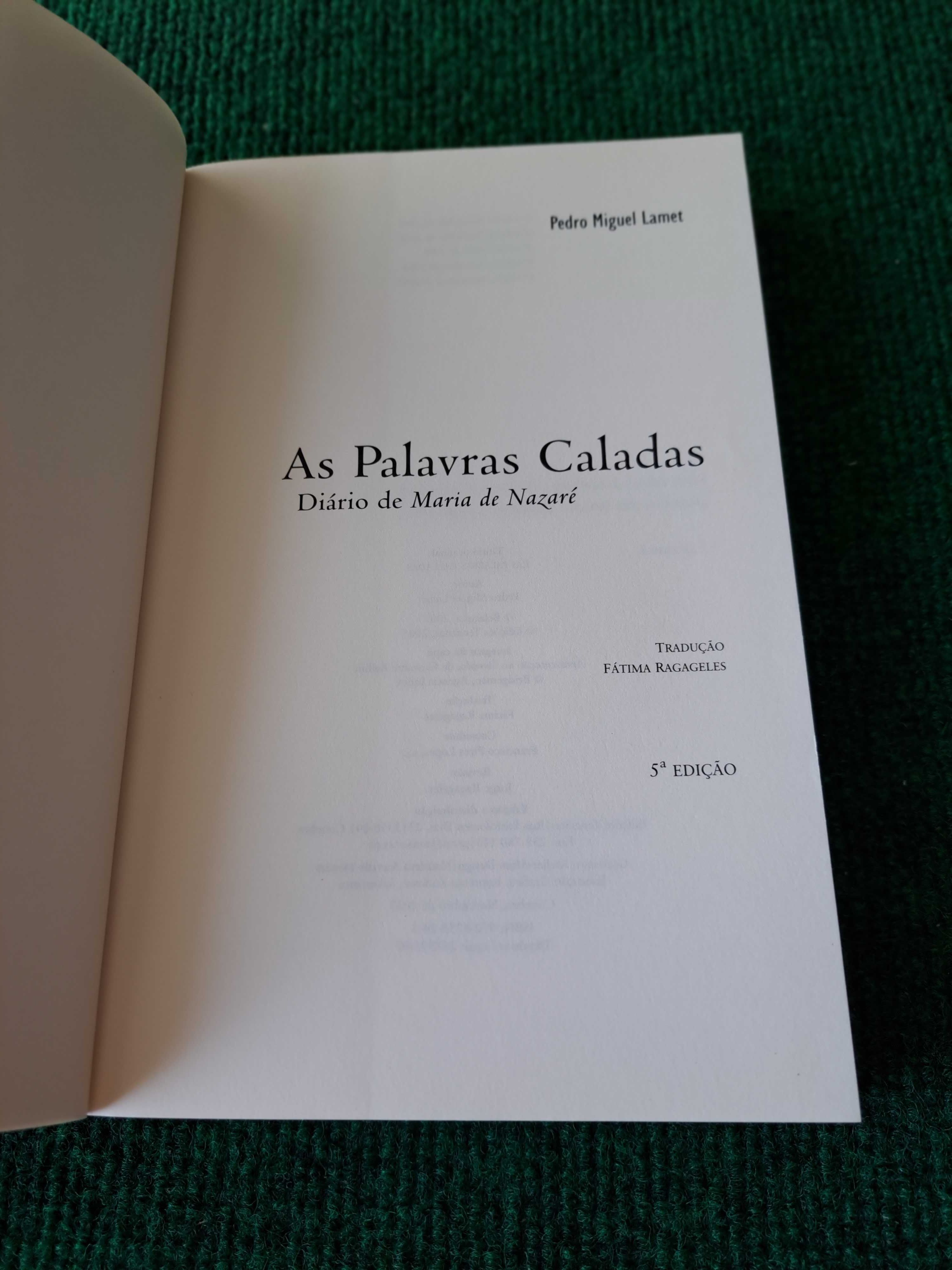 As Palavras Caladas - Diário de Maria Nazaré - Pedro Miguel Lamet